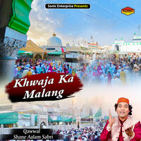 Khwaja Ka Malang