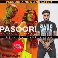 Pasoori x Now and Later
