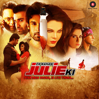 Ek Kahani Julie Ki (Original Motion Picture Soundtrack)
