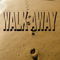 Walk Away