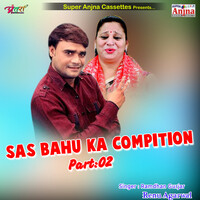 Sas Bahu Ka Compition, Pt. 2