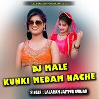 Dj Male Kunki Medam Nache