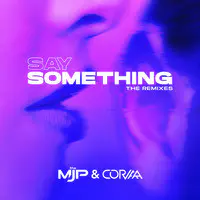 Say Something (The Remixes)