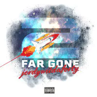 2 Far Gone