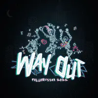 Way out 2022 (Follorussen)