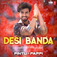 Desi Banda (From "Pintu Ki Pappi")