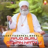 Aajo Guru Geyan Nath Ji