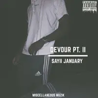 Devour, Pt. II