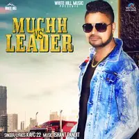 Muchh VS Leader