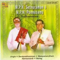M P N Sethuraman And M P N Ponnuswamy Nadhaswaram