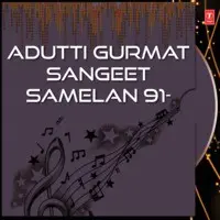 Adutti Gurmat Sangeet Samelan 91