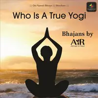 Who Is A True Yogi