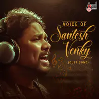 Voice Of Santosh Venky - Duet Songs
