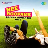 Nee Roopame - Recent Romantic Hits