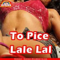 To Pice Lale Lal