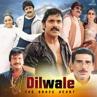 Dilwale - The Brave Heart