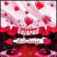 Best Gujarati Love Songs