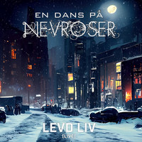 Levd Liv (Live)