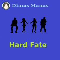 Hard Fate