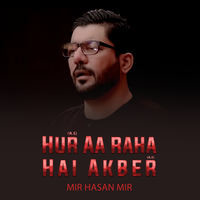 Hur A.S Aa Raha Hai Akbar A.S