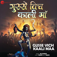 Gusse Vich Kali Maa