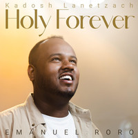 Kadosh Lanetzach (Holy Forever)