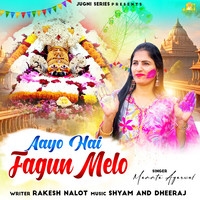 Aayo Hai Fagun Melo