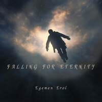 Falling for Eternity