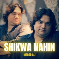 Shikwa Nahin