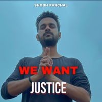 WE WANT JUSTICE