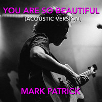 You Are so Beautiful (Acoustic Version)