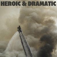 Heroic & Dramatic