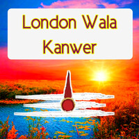 Londan Wala Kanwer