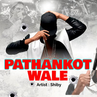 Pathankot Wale