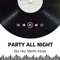 Party All Night