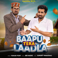 Baapu Tera Laadla