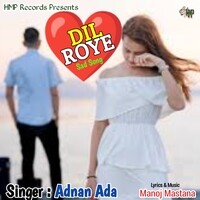 Dil Roye