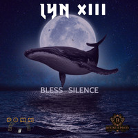 BLESS  SILENCE