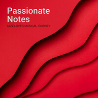 Passionate Notes, Jazz Love's Musical Journey