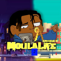 MoulaLife Épisode 0