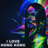 I Love Hong Kong