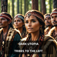 Tribes to the Left