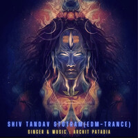 Shiv Tandav Stotram ((EDM-Trance))