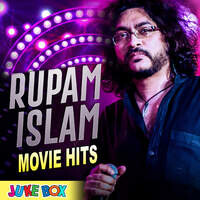 Rupam Islam Movie Hits Jukebox