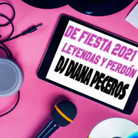 De Fiesta 2021 (Leyendas Y Perdón)