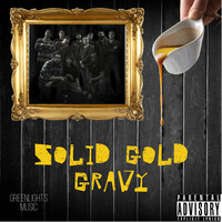 Solid Gold Gravy