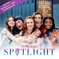 Into the Spotlight (Original Motion Picture Soundtrack)