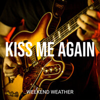 Kiss Me Again