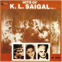 Hits Of K. L. Saigal - Vol-1