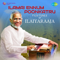 Ilamai Ennum Poonkatru(Film Tunes Of Ilaiyaraaja)